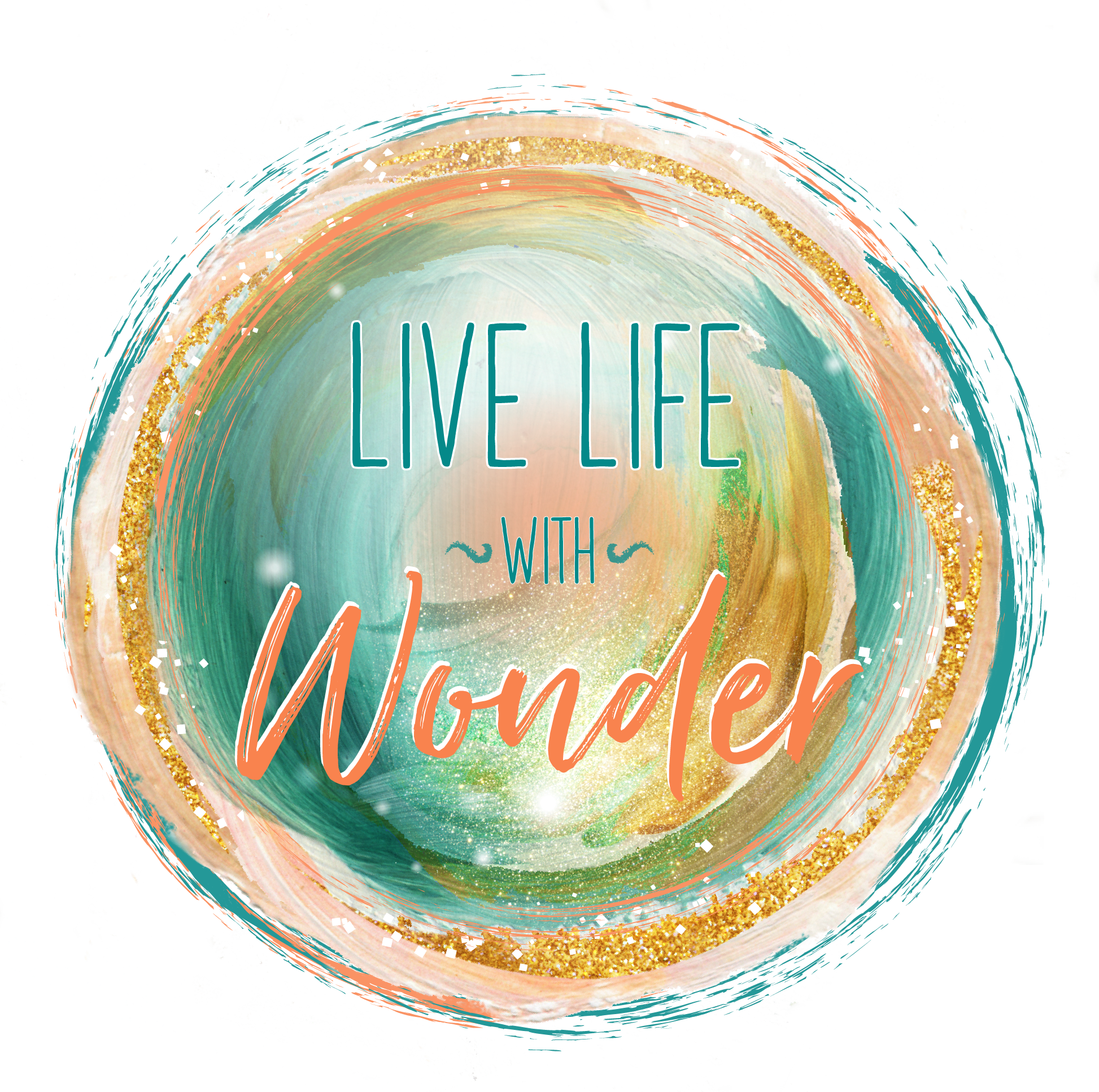 Live Life with Wonder